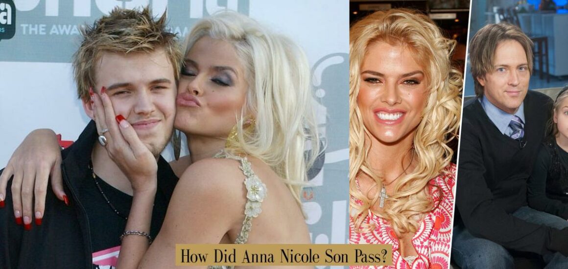 How Did Anna Nicole Son Pass? - Atlas Singularity — Money, Wealth and ...