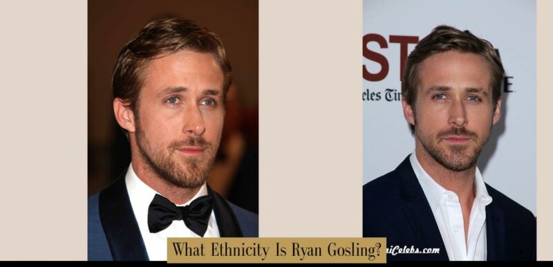 What Ethnicity Is Ryan Gosling? - Atlas Singularity — Money, Wealth and ...